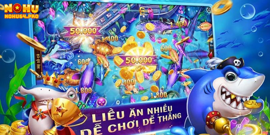 game bắn cá ăn xu nohu64 để thắng