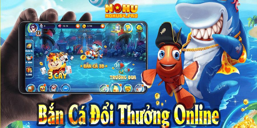 game bắn cá ăn xu nohu64